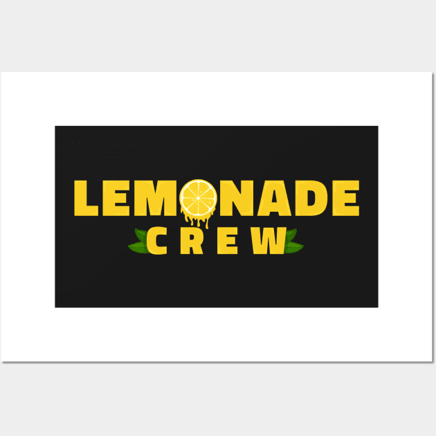 Lemonade Crew - Typography Wall Art by Ravensdesign